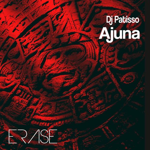 DJ Patisso - Ajuna [ER674]